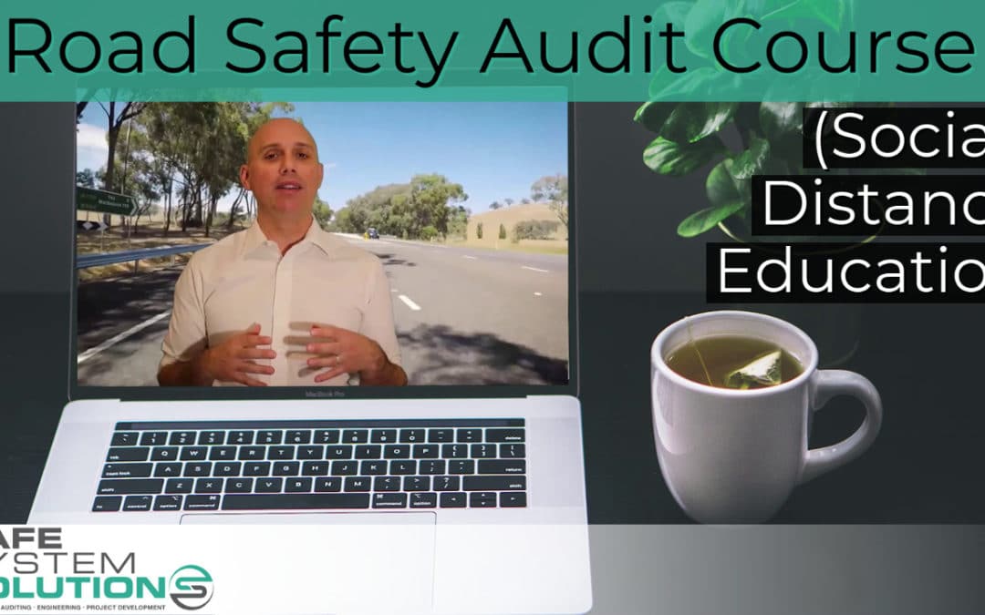 Road Safety Audit Course the (Social) Distance Education version