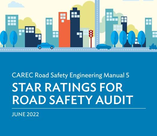 Safe System Snippet #174 Star Ratings for Road Safety Audit