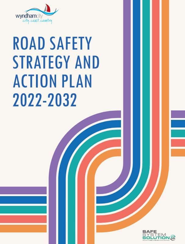 Wyndham City Council Road Safety Strategy and Action Plan 2022-2032
