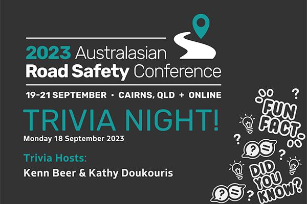 2023 Australasian Road Safety Conference – Road Safety Trivia Night