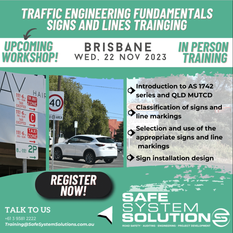 Traffic Engineering Fundamentals – Signs and Lines, Brisbane 22nd November 2023