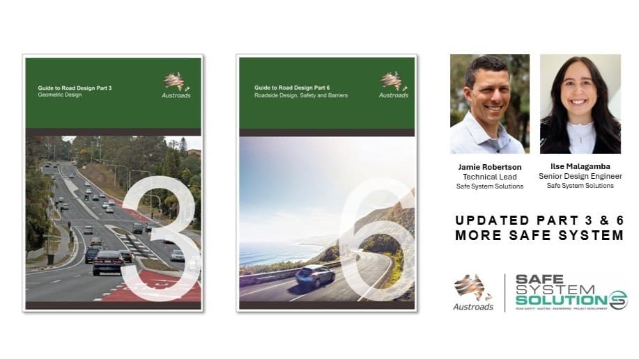 Updated Austroads Part 3 & Part 6 Guides Released. Here’s What’s Changed